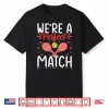 Were A Perfect Match Tennis Valentines Day Couple Identity Shirt