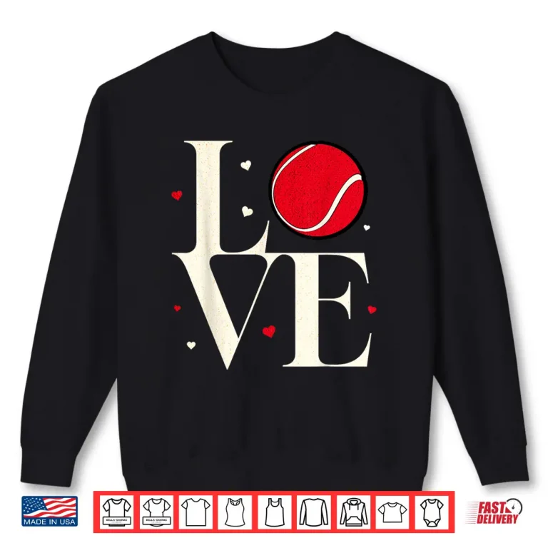Sweatshirt Valentines Day Red Heart Tennis Cute Professional Graphic Shirt