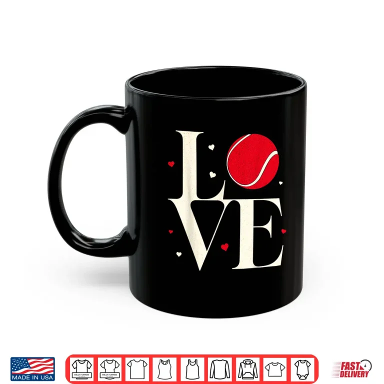 Mug Valentines Day Red Heart Tennis Cute Professional Graphic Shirt