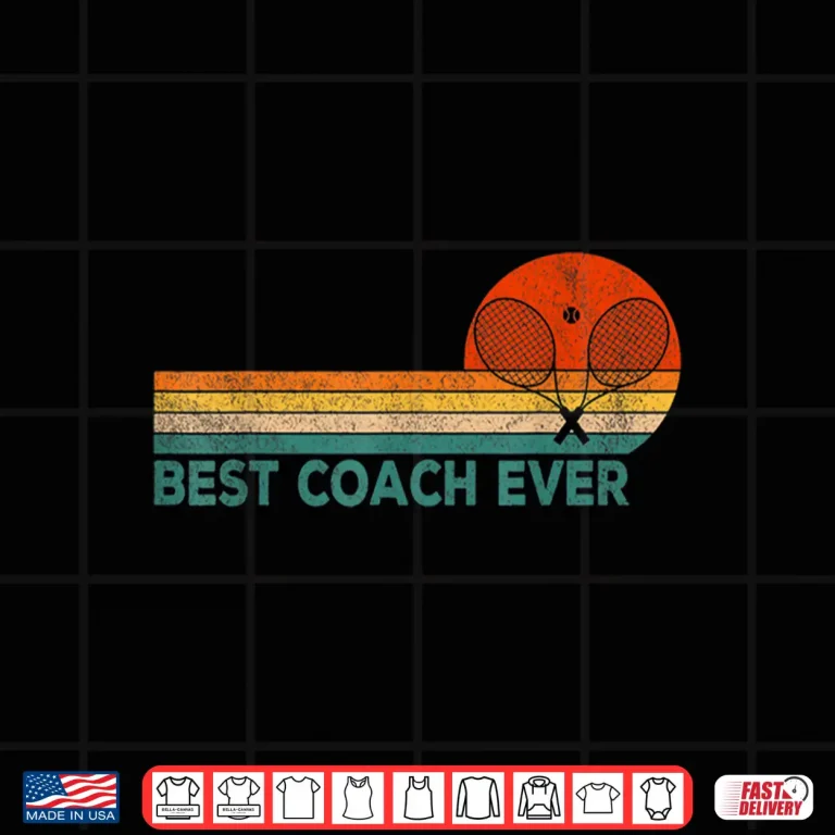 Design Best Coach Ever Tennis Coach Professional Retro Vintage Shirt