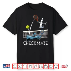 Checkmate Chess Design Tennis Professional Graphic Humor Shirt