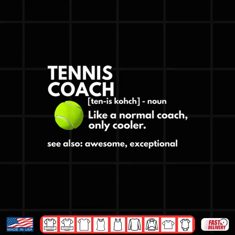 Design Definition Coaching Gift Tennis Coach Professional Humor Funny Shirt