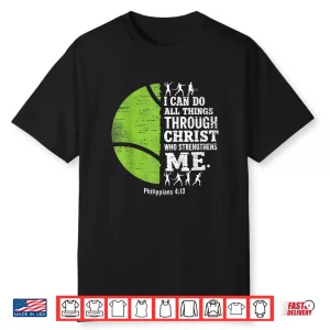 I Can Do All Things Religious Faith Christian Tennis Graphic Shirt