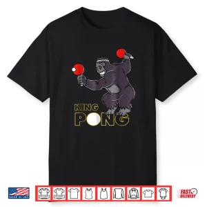 King Pong Ping Pong Table Tennis Professional Humor Shirt