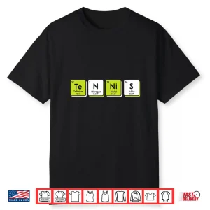 Periodic Table Elements Tennis Player Coach Humor Funny Shirt