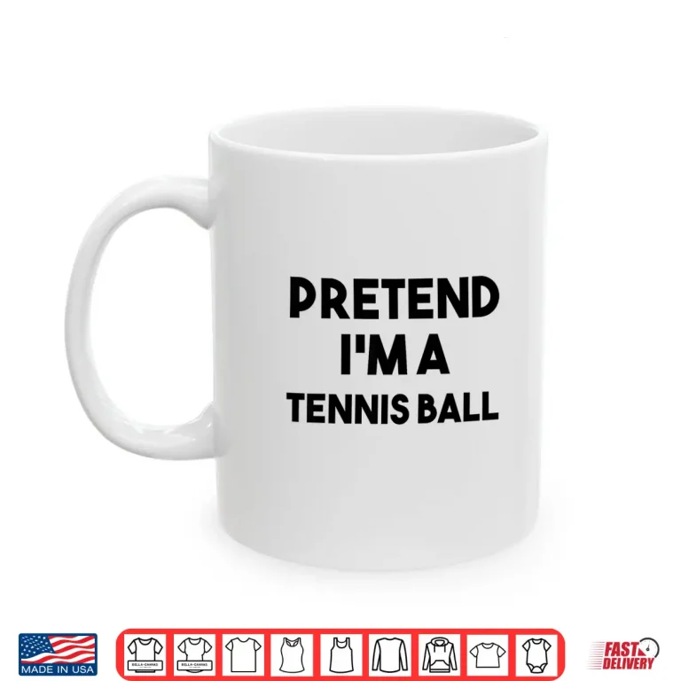 Mug Pretend Im A Ball Costume Tennis Lazy Halloween Humor Shirt