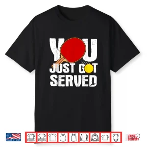 Professional Design Table Tennis Ping Pong Players Humor Shirt