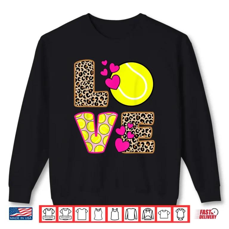 Sweatshirt Cute Love Leopard Print Tennis Professional Aesthetic Graphic Shirt
