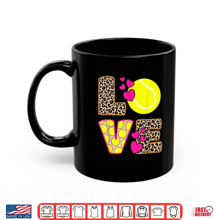 Mug Cute Love Leopard Print Tennis Professional Aesthetic Graphic Shirt