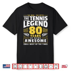 Eightieth Birthday Tennis Player Eighty Years Old Graphic Shirt