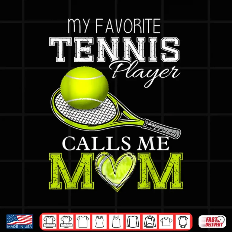 Design My Favorite Player Calls Me Parent Tennis Mother Day Vintage Shirt