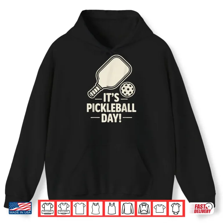 Hoodie Pickleball Day Dink Sport Pickleball Player Court Team Paddle Shirt