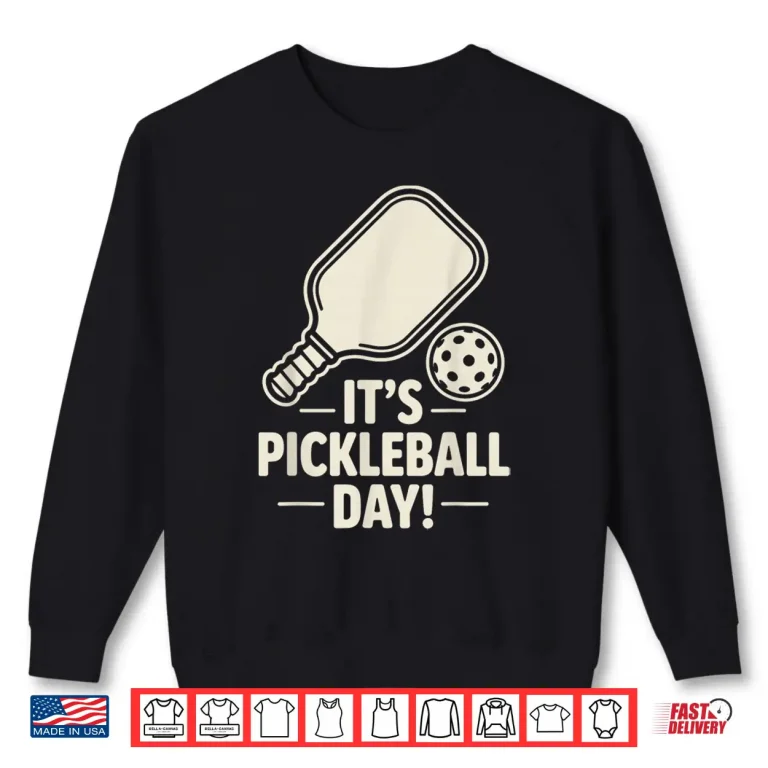 Sweatshirt Pickleball Day Dink Sport Pickleball Player Court Team Paddle Shirt