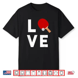 Cute Funny Table Tennis Ping Pong Gift Idea Graphic Shirt