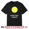 Expert Ball Handler Tennis Gay Pride Professional Gag Gift Shirt