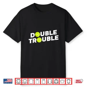 Double Trouble Tennis Balls Professional Graphic Humor Shirt