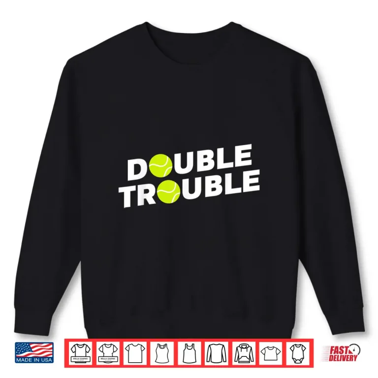 Sweatshirt Double Trouble Tennis Balls Professional Graphic Humor Shirt