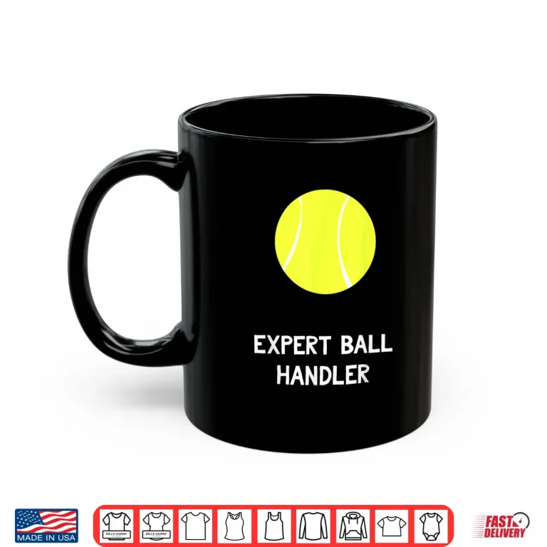 Mug Expert Ball Handler Tennis Gay Pride Professional Gag Gift Shirt
