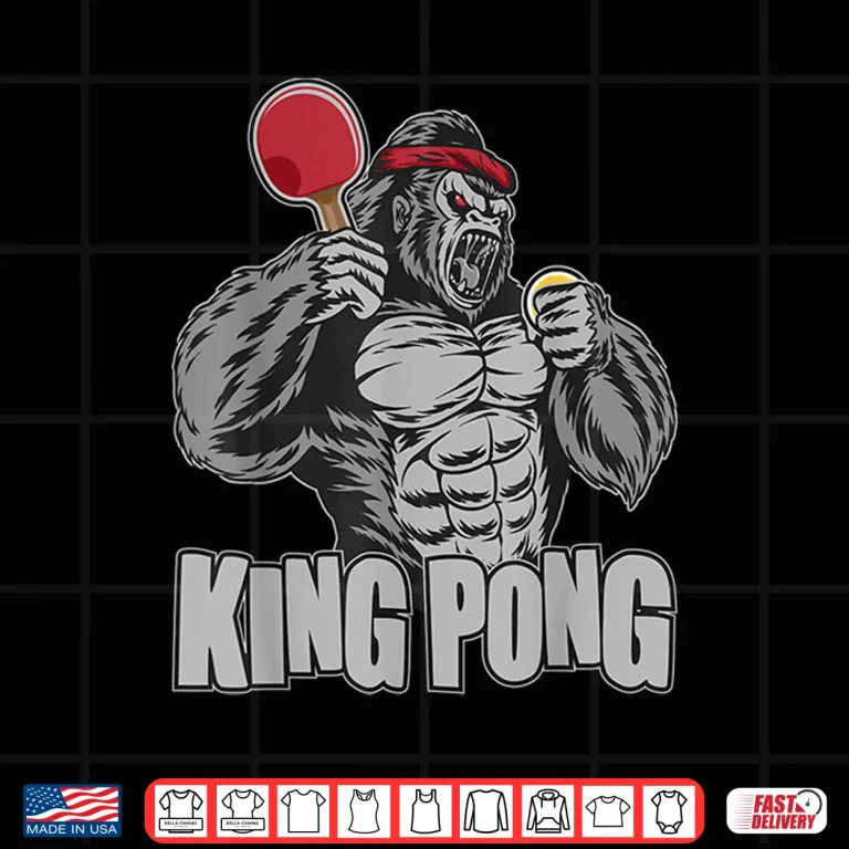 Design King Pong Table Tennis Lover Ping Pong Player Humor Shirt