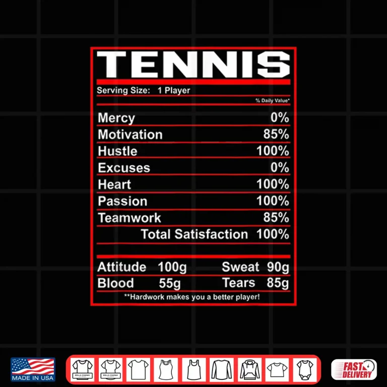 Nutrition Facts Tennis Professional Graphic Humor Funny Shirt 4 Design Nutrition Facts Tennis Professional Graphic Humor Funny Shirt