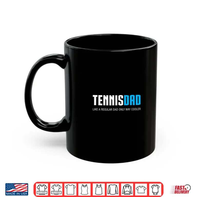 Mug Parent Professional Tennis Fathers Day Gift Humor Funny Shirt