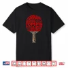 Racket Player Table Tennis Ping Pong Professional Gift Shirt