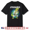 Dinosaur Design Jitsusaurus Jiu Jitsu Bjj Youth Humor Funny Shirt