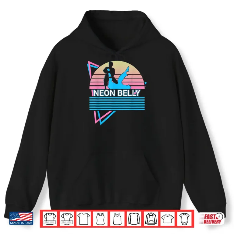 Hoodie Retro Neon Belly Jiu Jitsu BJJ Professional Humor Funny Shirt 1