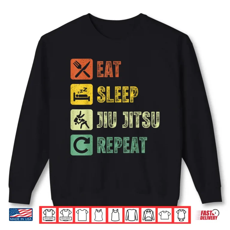 Sweatshirt Eat Sleep Repeat Brazilian BJJ Jiu Jitsu Professional Vintage Shirt
