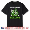 Irish I Was Rolling Shamrock Jiu Jitsu Bjj Saint Patricks Day Shirt