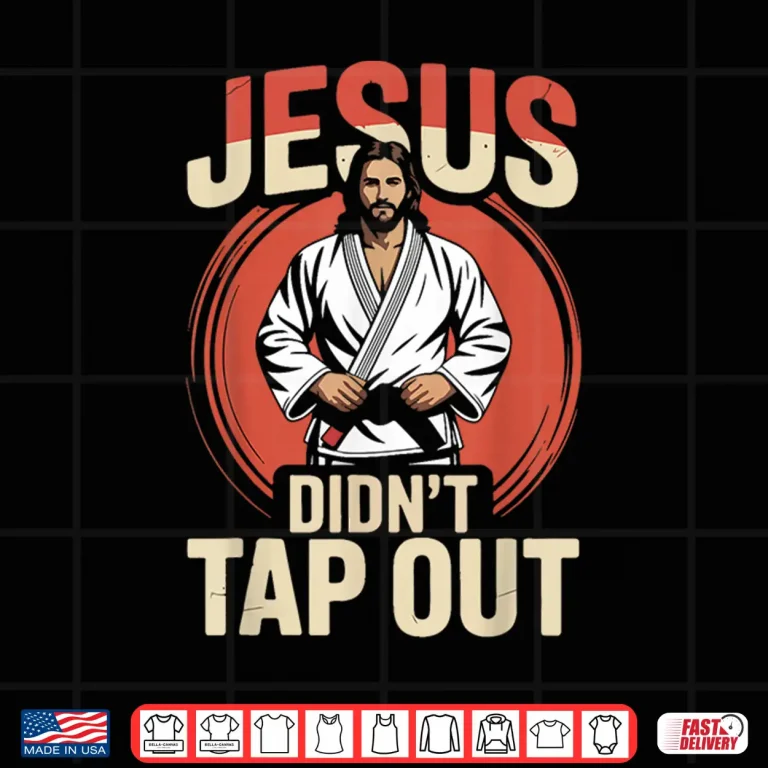 Design Jesus Didnt Tap Out Faith Christian Jiu Jitsu Retro Vintage Shirt