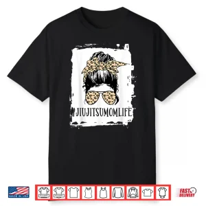 Parent Life Messy Bun Leopard Bjj Jiu Jitsu Identity Shirt