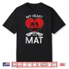 My Heart Is On That Mat Jiu Jitsu Bjj Martial Arts Identity Shirt