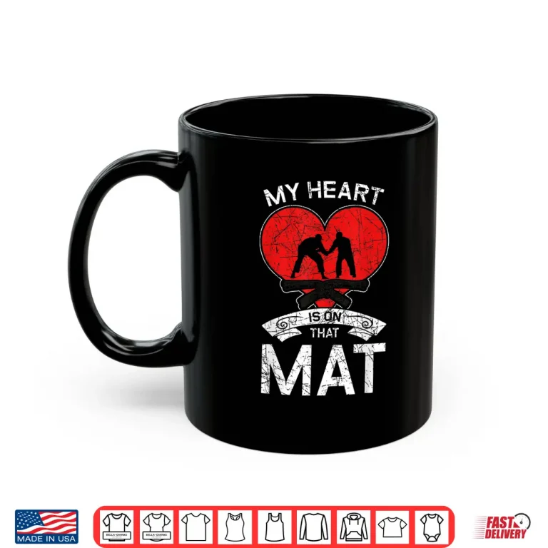 Mug My Heart Is On That Mat Jiu Jitsu BJJ Martial Arts Identity Shirt