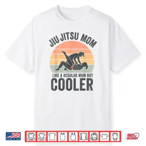Parent Martial Art Jiu Jitsu Mom Bjj Professional Humor Shirt