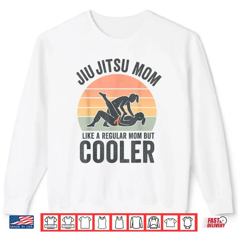 Sweatshirt Parent Martial Art Jiu Jitsu Mom BJJ Professional Humor Shirt