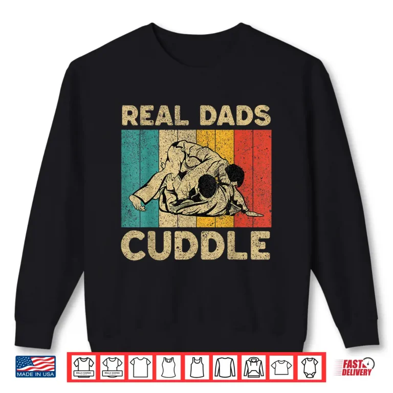 Sweatshirt Real Parents Cuddle BJJ Brazilian Jiu Jitsu Professional Humor Vintage Shirt