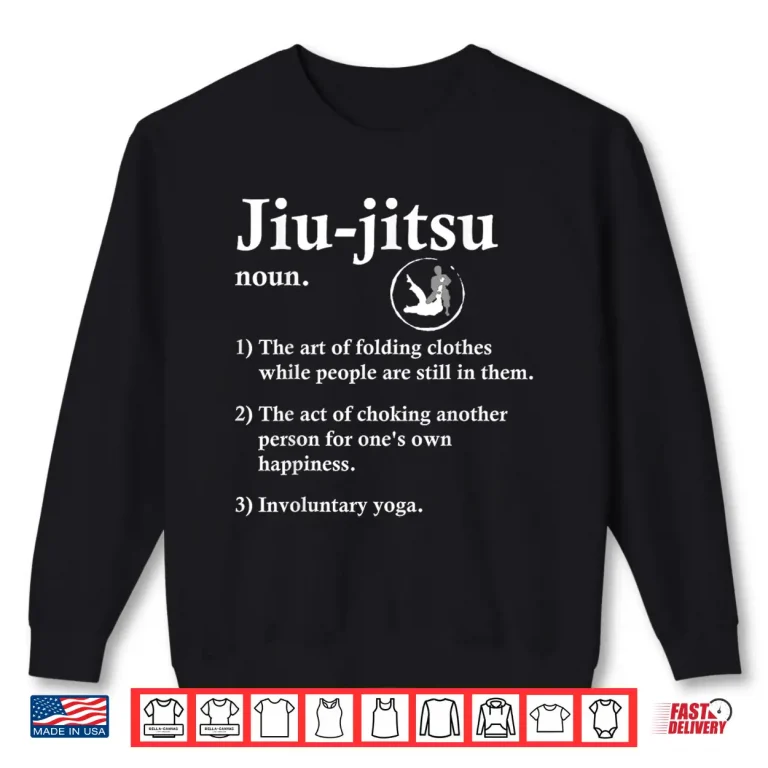 Sweatshirt Funny Definition Jiu Jitsu BJJ Professional Humor Statement Shirt