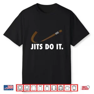 Jits Do It Brown Belt Brazilian Jiu Jitsu Bjj Professional Shirt