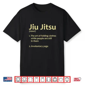 Professional Art Jiu Jitsu Brazilian Jiu Jitsu Bjj Humor Shirt