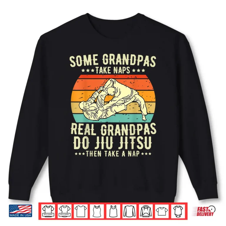 Sweatshirt Real Grandparents Do Brazilian Jiu Jitsu Jiu Jitsu Identity Shirt