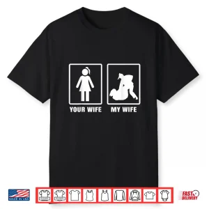Your Spouse My Spouse Bjj Brazilian Jiu Jitsu Humor Funny Shirt
