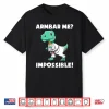 Armbar T Rex Brazilian Jiu Jitsu Bjj Professional Humor Gift Shirt