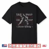 Tap Snap Or Nap Choose Wisely Brazilian Jiu Jitsu Humor Funny Shirt