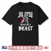 Train Like A Beast Jiu Jitsu Professional Athletic Graphic Shirt