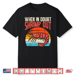 When In Doubt Shrimp Out Bjj Brazilian Jiu Jitsu Retro Gift Shirt