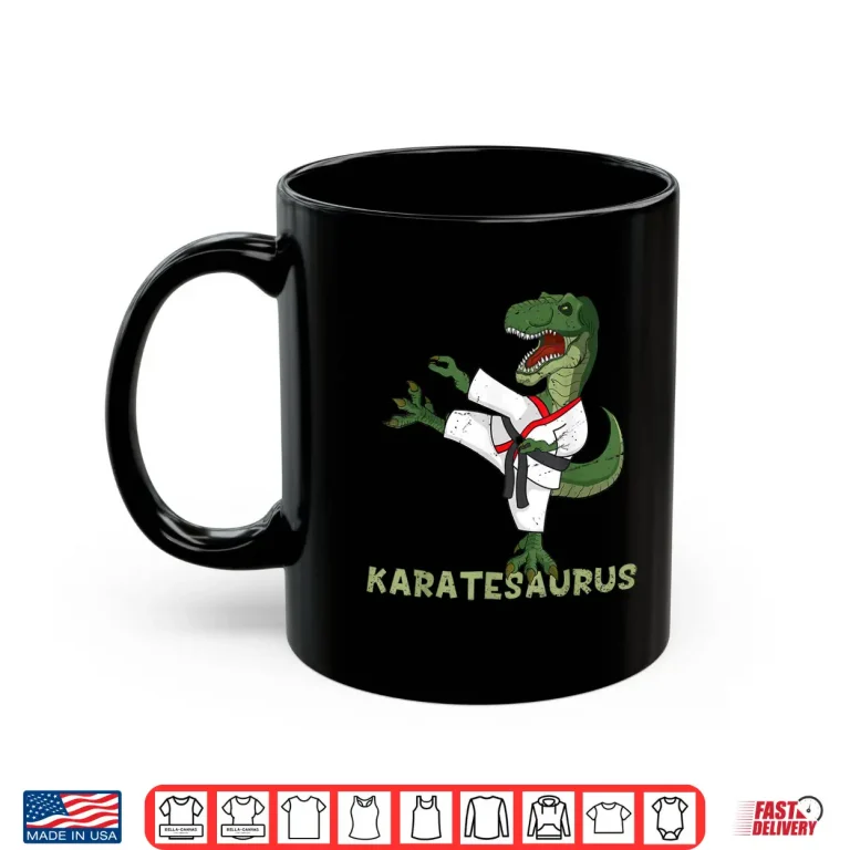 Mug Dinosaur Karatesaurus T Rex Graphic Karate Professional Humor Shirt