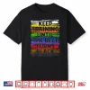 Keep Training Until Belt Turns Black Karate Taekwondo Gift Shirt