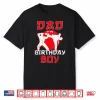 Parent Of The Birthday Karate Taekwondo Youth Martial Arts Shirt