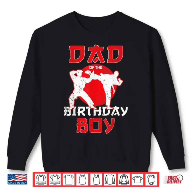 Sweatshirt Parent Of The Birthday Karate Taekwondo Youth Martial Arts Shirt